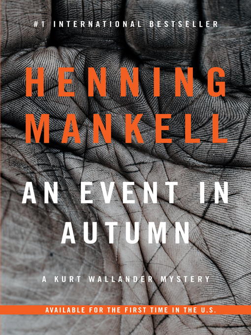 Title details for An Event in Autumn by Henning Mankell - Wait list